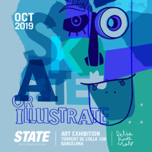 skateorillustrate-skate-illustrate-expo-deliaruizmalo-INSTAGRAM-1080x1080-skateboardkulture-stateart-barcelona-statebcn-state