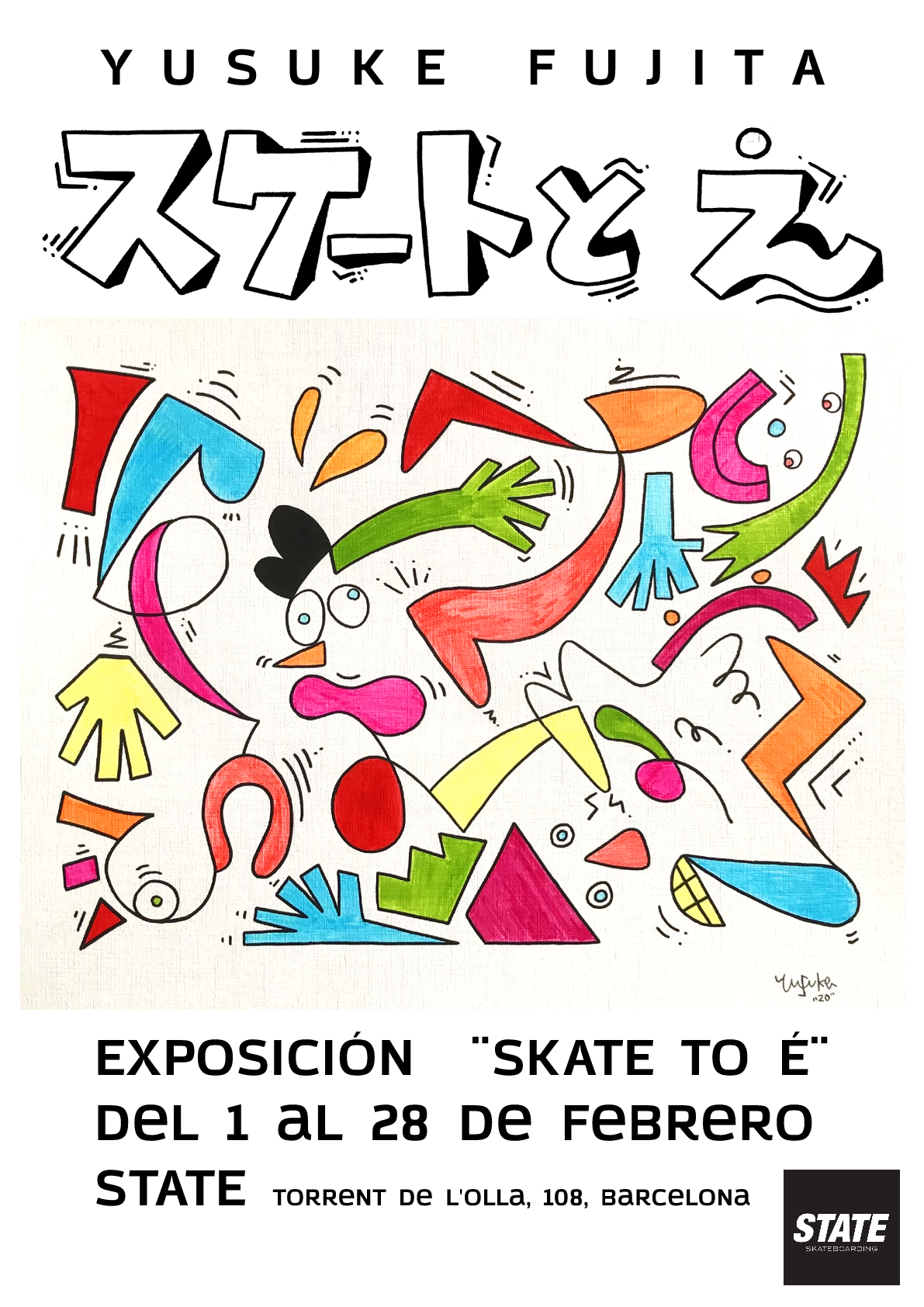skate-to-e-yusuke-POSTER-A2-expo-skateboardculture-skateart-stateart-barcelona-statebcn-state
