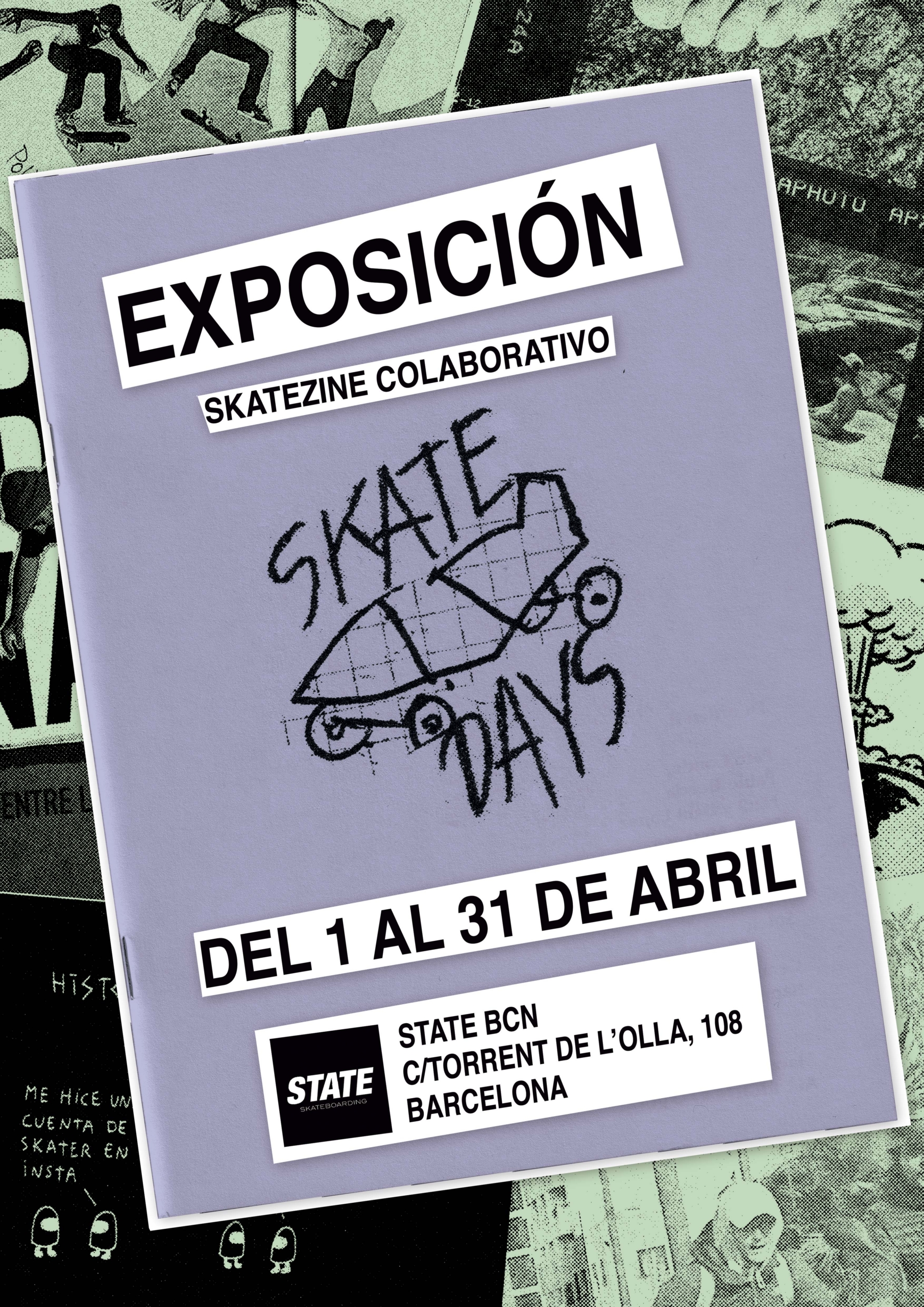 skatedaysfanzine-skatedays-POSTER-A2-expo-skateboardculture-skateart-stateart-barcelona-statebcn-state