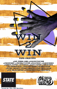 win2win-POSTER-A2-expo-colectiva-endtoendtattoo-skateboardculture-skateart-stateart-barcelona-statebcn-state